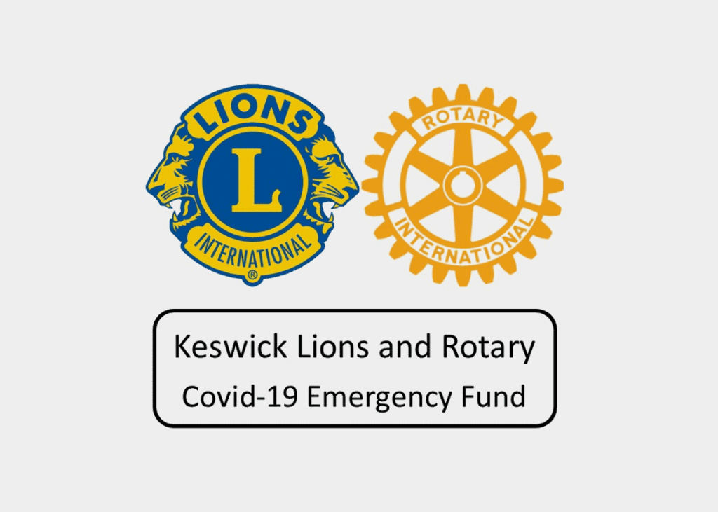 Keswick Lions and Rotary Club Covid-19 Emergency Fund to support individuals and families facing financial difficulties